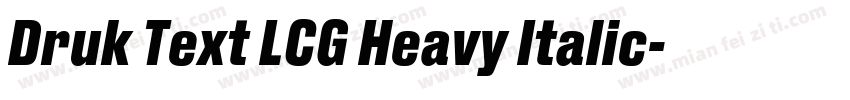 Druk Text LCG Heavy Italic字体转换